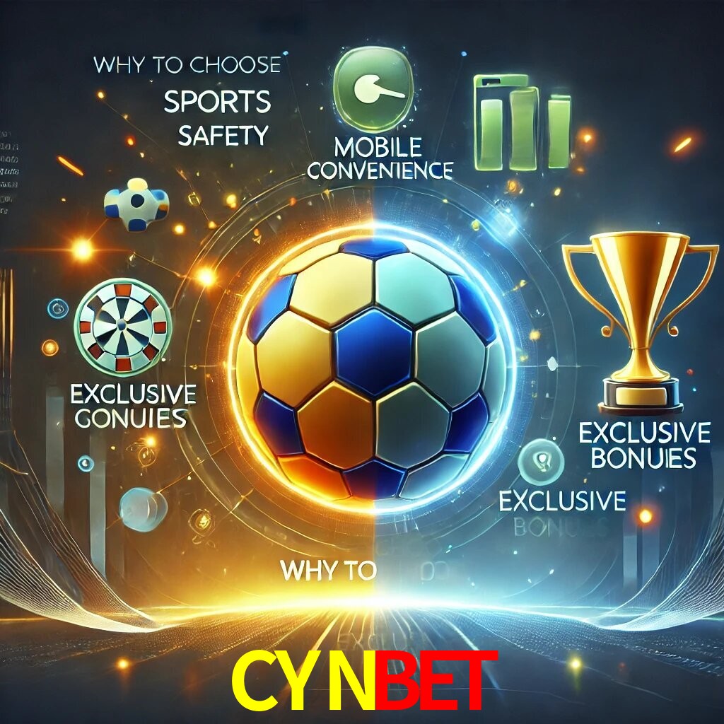 Por Que Escolher o CYNBET?